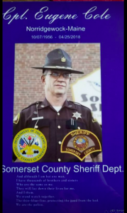 Corporal Cole 5K & Half Marathon in Honor of Sheriff Eugene Cole Norridgewock, Maine